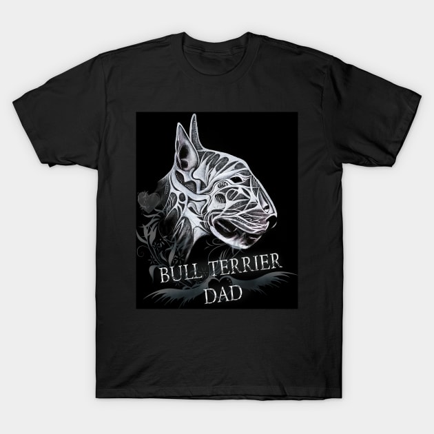 Bull Terrier Dad Portrait Loft and Spiritual Style T-Shirt by SKornackiArt